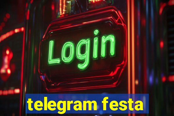 telegram festa