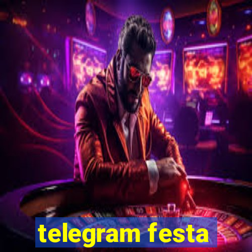 telegram festa