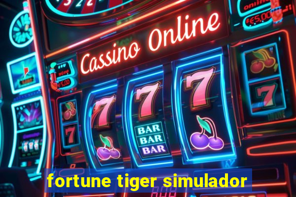 fortune tiger simulador