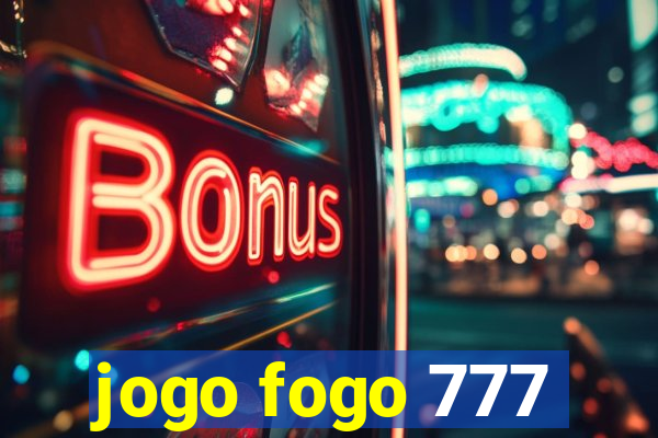 jogo fogo 777