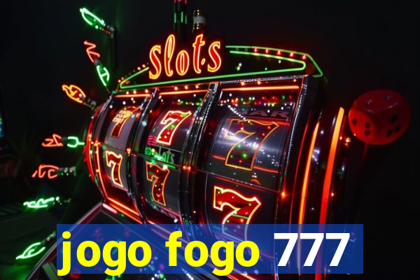 jogo fogo 777