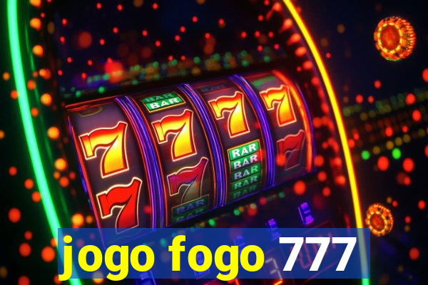 jogo fogo 777