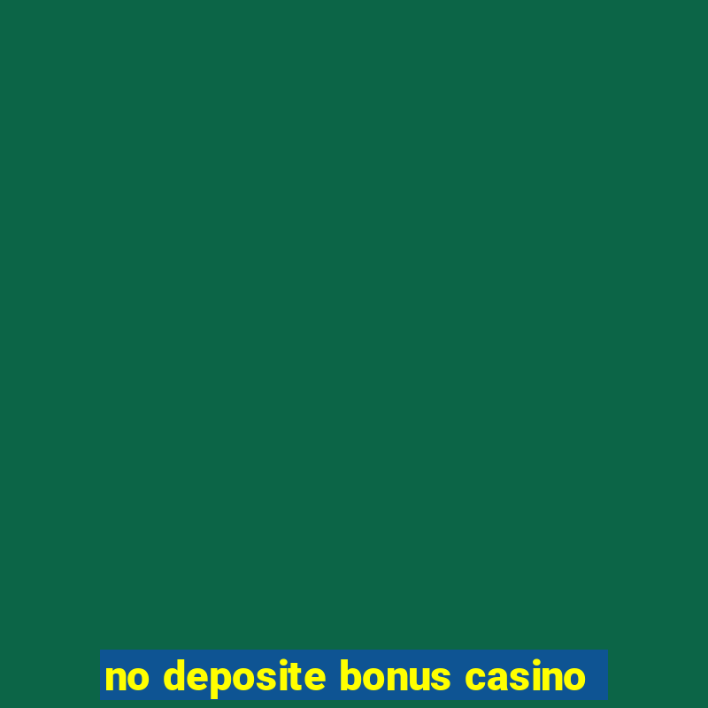 no deposite bonus casino