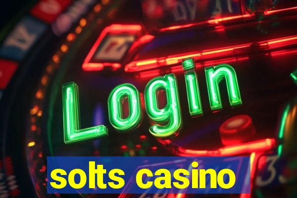 solts casino