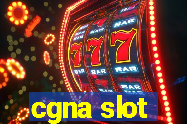 cgna slot