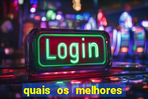 quais os melhores jogos para apostar hoje