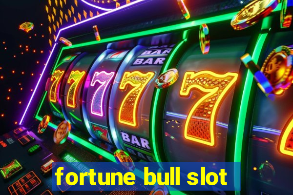 fortune bull slot