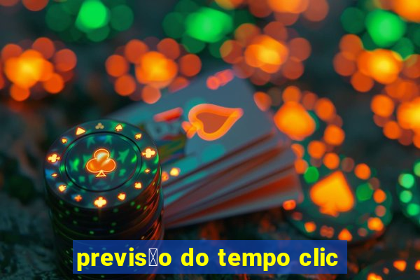 previs茫o do tempo clic