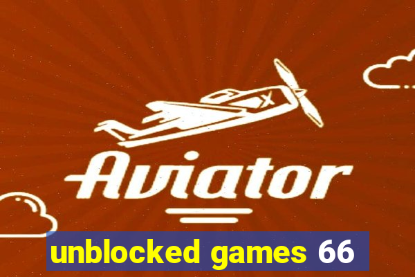 unblocked games 66