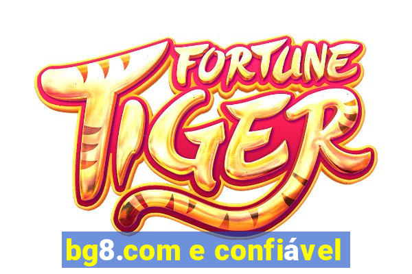 bg8.com e confiável