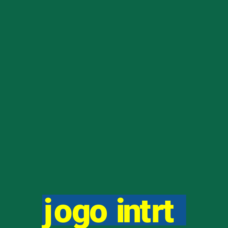 jogo intrt