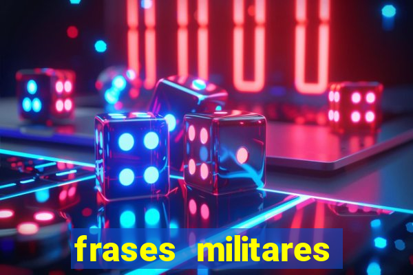 frases militares para status