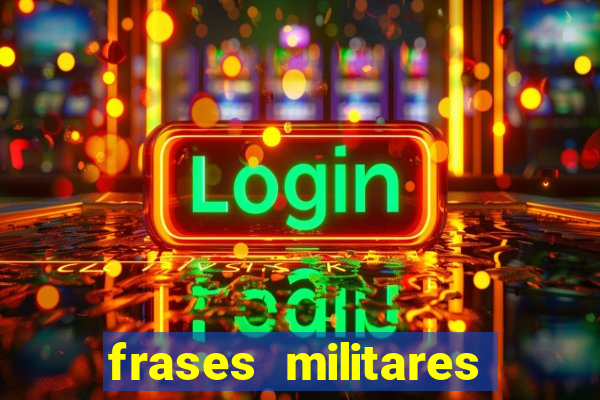 frases militares para status