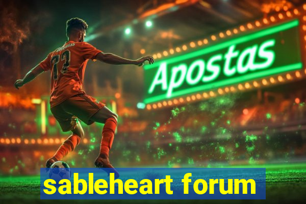 sableheart forum