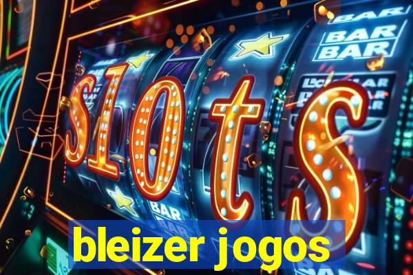 bleizer jogos