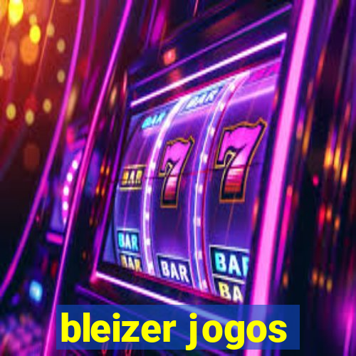 bleizer jogos