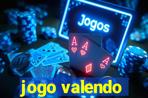 jogo valendo