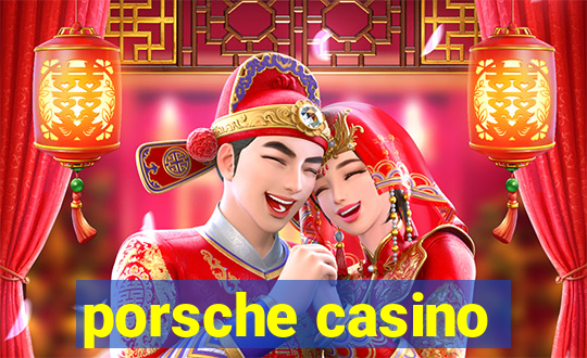 porsche casino