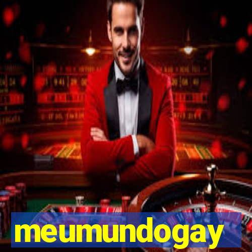 meumundogay