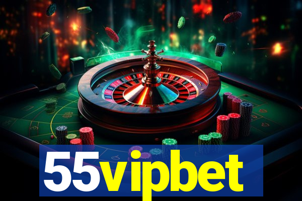 55vipbet