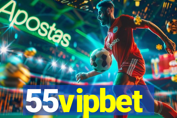 55vipbet