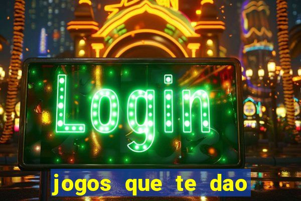 jogos que te dao bonus no cadastro