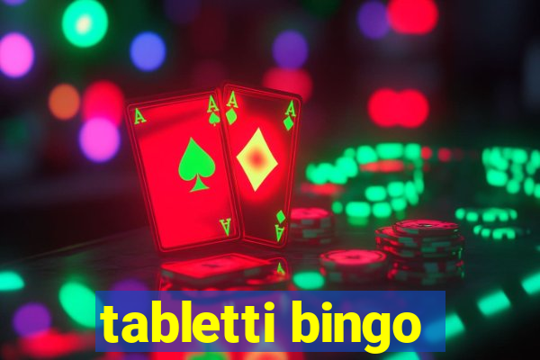 tabletti bingo