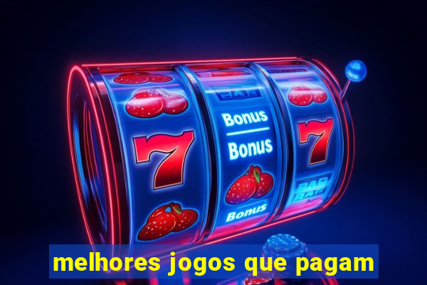 melhores jogos que pagam