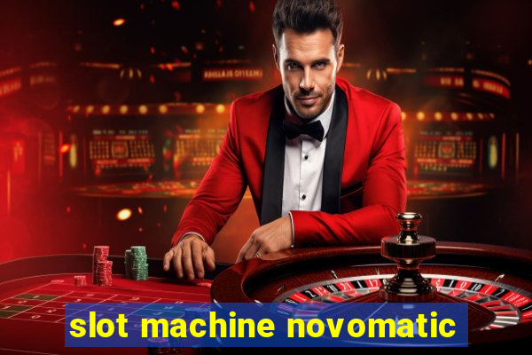 slot machine novomatic