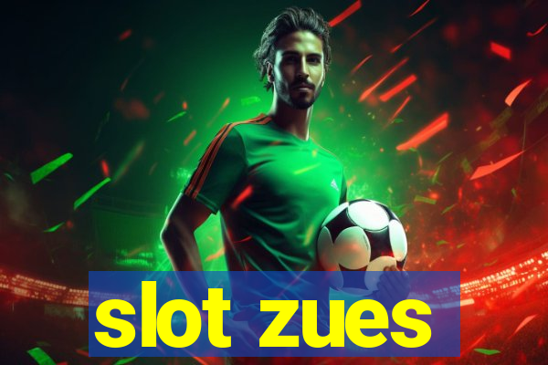 slot zues