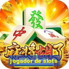 jogador de slots