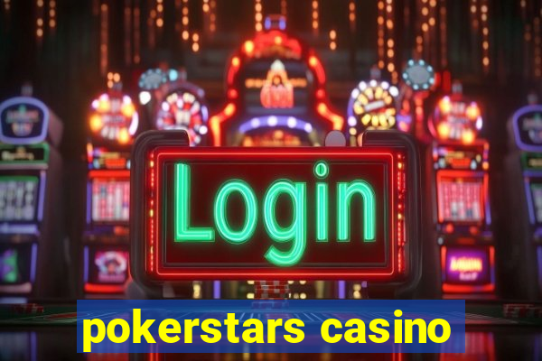 pokerstars casino