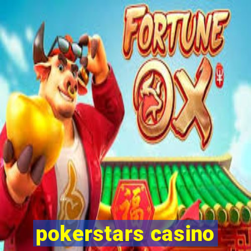 pokerstars casino