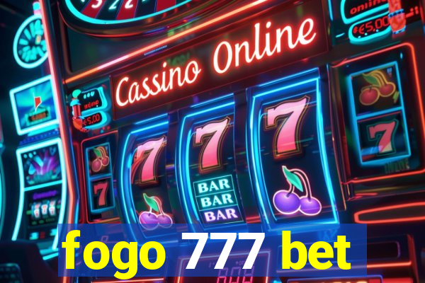 fogo 777 bet