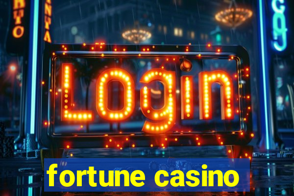 fortune casino