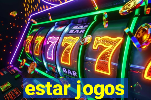 estar jogos