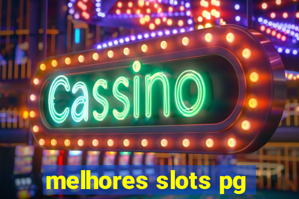 melhores slots pg