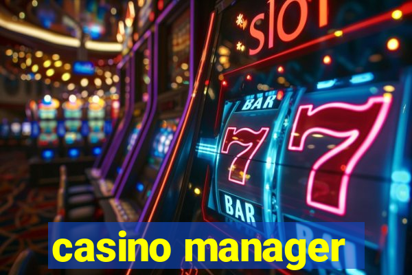 casino manager