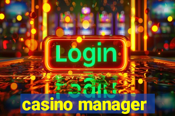 casino manager