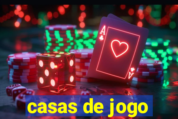 casas de jogo