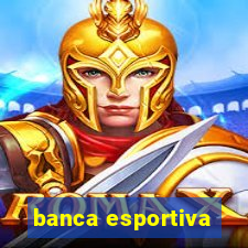 banca esportiva