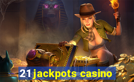 21 jackpots casino