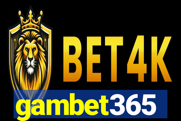 gambet365