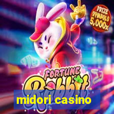 midori casino