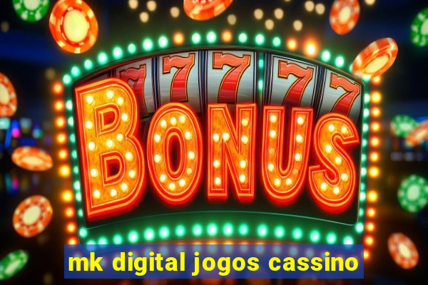 mk digital jogos cassino