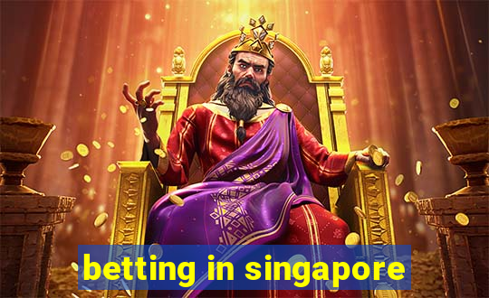 betting in singapore