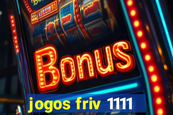 jogos friv 1111