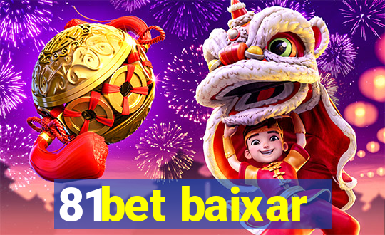 81bet baixar