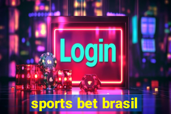 sports bet brasil