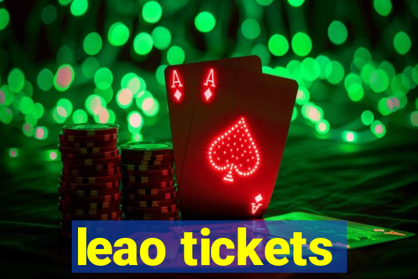 leao tickets